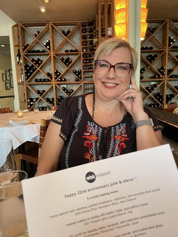 Julie at our 32nd anniversary dinner at Wink 